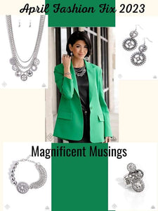 April 2023 Fashion Fix - Magnificent Musings